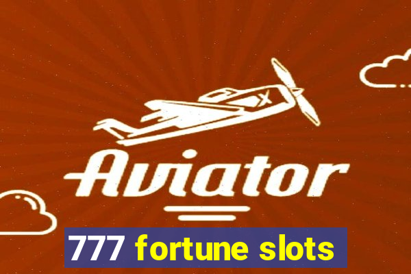 777 fortune slots